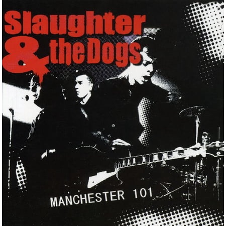 Slaughter & the Dogs - Manchester 101 [CD]