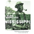 thumbnail image 1 of Slave Narratives Mississippi Slave Narratives, (Paperback), 1 of 1