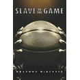 thumbnail image 1 of Slave To The Game (Paperback), 1 of 1