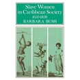 thumbnail image 1 of Pre-Owned Slave Women in Caribbean Society, 1650-1832 Paperback, 1 of 1