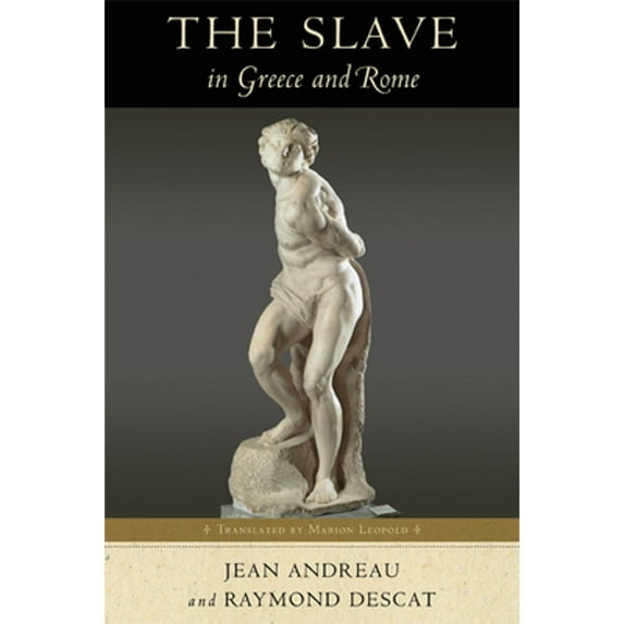 Pre-Owned Slave in Greece and Rome (Paperback) 0299283747 9780299283742