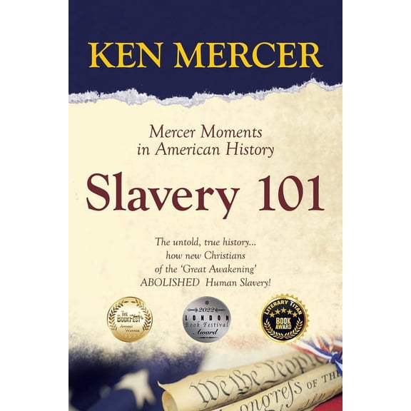 Slavery 101: Mercer Moments in American History, (Paperback)
