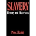 thumbnail image 1 of Slavery: History And Historians, (Paperback), 1 of 6