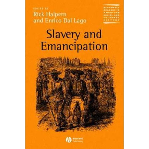 Pre-Owned Slavery and Emancipation 9780631217350