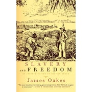 Slavery and Freedom: An Interpretation of the Old South (Paperback)
