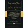 thumbnail image 1 of Slavery and the French and Haitian Revolutionists: L'Attitude de la France a l'Egard de l'Esclavage Penda, (Paperback), 1 of 1