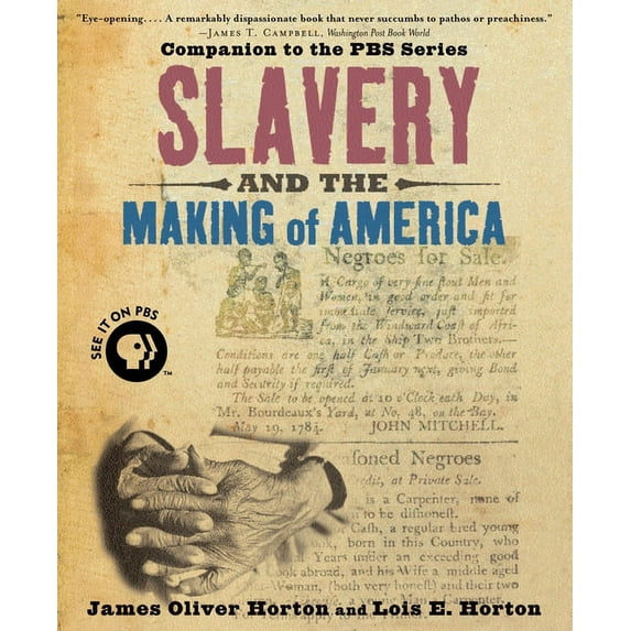 Slavery and the Making of America, (Paperback)