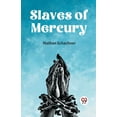thumbnail image 1 of Slaves Of Mercury, (Paperback), 1 of 1