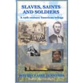 thumbnail image 1 of Slaves, Saints and Soldiers (Paperback), 1 of 1