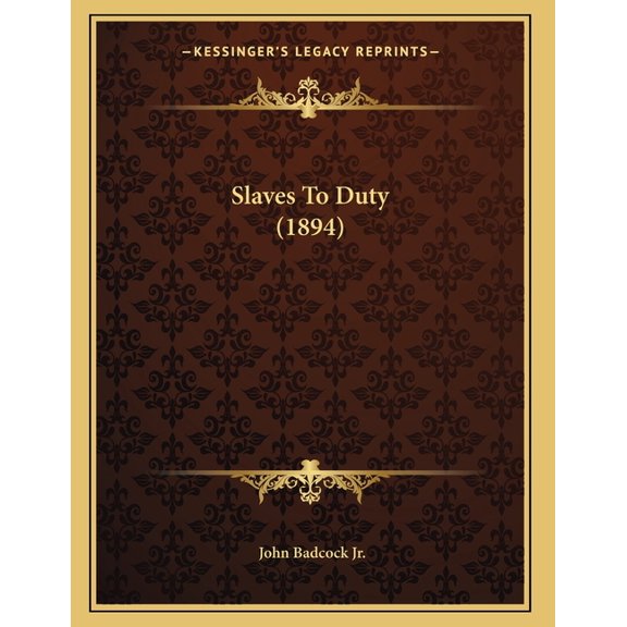 Slaves To Duty (1894) (Paperback)