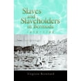 thumbnail image 1 of Pre-Owned Slaves and Slaveholders in Bermuda, 1616-1782: Volume 1 (Hardcover) 0826212271 9780826212276, 1 of 1