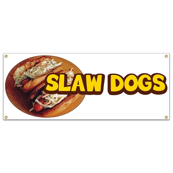 Slaw Dogs Banner 18" X 48" Heavy Duty 13 Oz Vinyl Banners with Grommets Single Sided