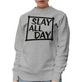 thumbnail image 1 of Slay All Day, Motivational Quote, Heather Grey Crewneck Sweatshirt, Medium, 1 of 2