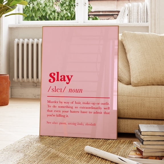 Slay Definition Quote Print, Funny Feminist Print, Pink Trendy Preppy Typography, College Dorm Decor, Gift Best Friend, Bestie UNFRAMED PAPER POSTER, Home Decor, Vintage Gift, Living Room Dercor