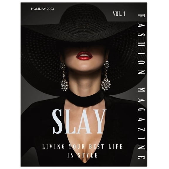 Slay Fashion Magazine, (Paperback)
