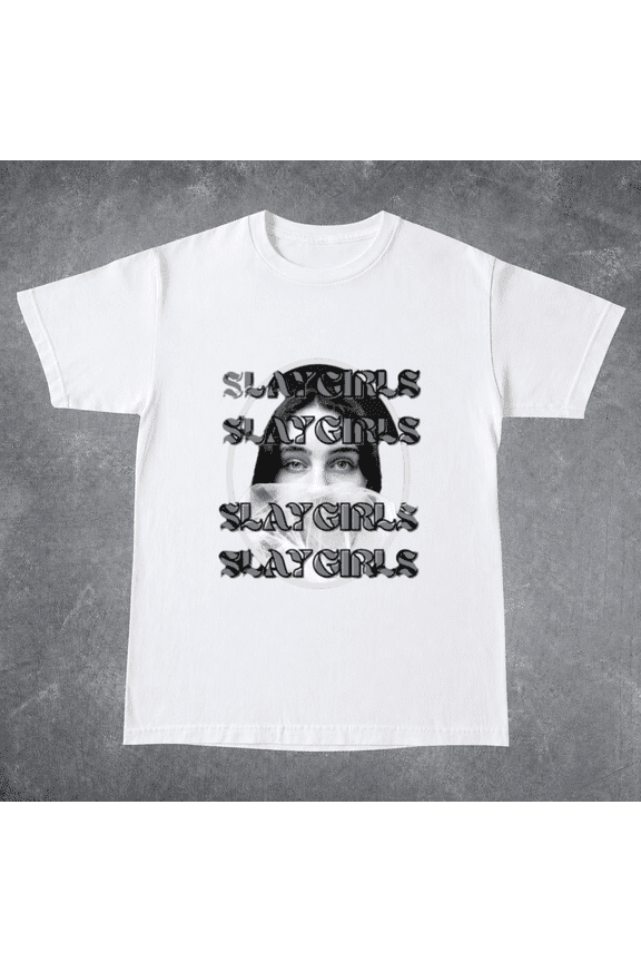 Slay Girls Trendy Streetwear Y2K Pop Culture Typography Graphic Unisex T-ShirtPlus Size S–5XL Available