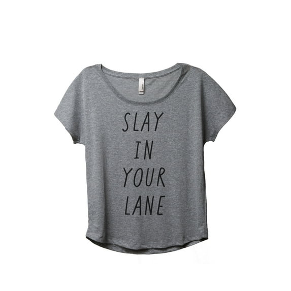 Slay In Your Lane Women's Fashion Slouchy Dolman T-Shirt Tee Heather Grey Small