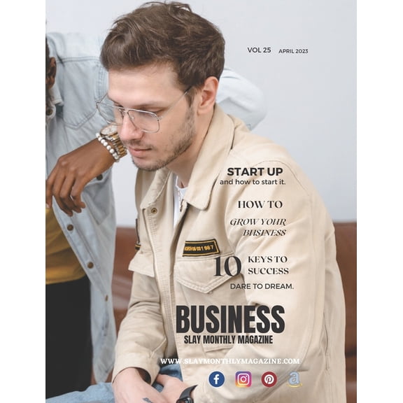 Slay Monthly Magazine Business Edition Vol 25 April 2023, (Paperback)