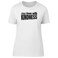 thumbnail image 1 of Slay Them With Kindness Tee Women's -Image by Shutterstock, 1 of 4