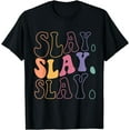 thumbnail image 1 of Slay Vintage Groovy Funny Sassy Text Phrase Woman T-Shirt, 1 of 3