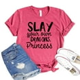 thumbnail image 1 of Slay Your Own Dragons Shirt Women's Workout Tee Princess T-shirt Feminist Tshirt Girl Power Shirts Bff Gifts, 1 of 3