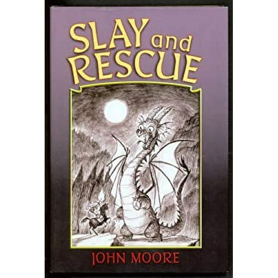 Pre-Owned SLAY AND RESCUE (Hardcover) 1607513552 9781607513551