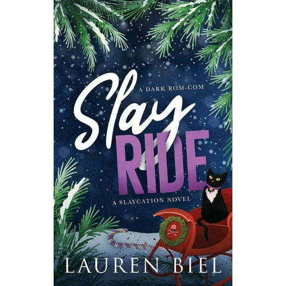 Slaycation Slay Ride: A Dark Rom-Com, Book 2, (Paperback)