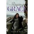 thumbnail image 1 of Slaying Grace: A Guide for a Graceful and Grace-filled Life, (Paperback), 1 of 1