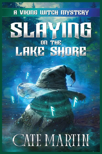 The Viking Witch Mysteries Slaying on the Lake Shore: A Viking Witch Mystery, Book 7, (Paperback)