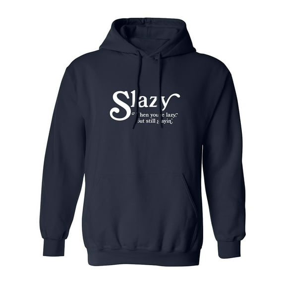 Slazy Adult Hooded Sweatshirt