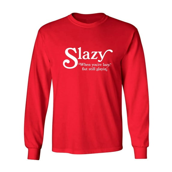 Slazy Adult Long Sleeve T-shirt
