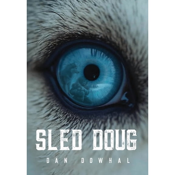Sled Doug, (Hardcover)