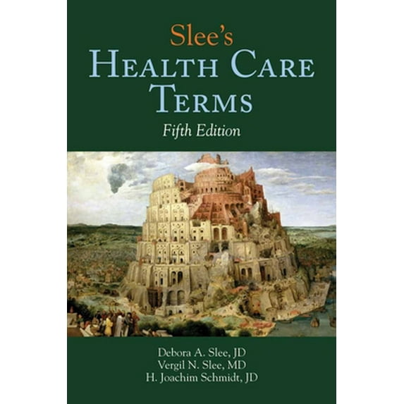 Pre-Owned Slee's Health Care Terms (Paperback) 0763746150 9780763746155