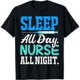 thumbnail image 1 of Sleep All Day Nurse All Night CNA Night Shift T-Shirt, 1 of 4