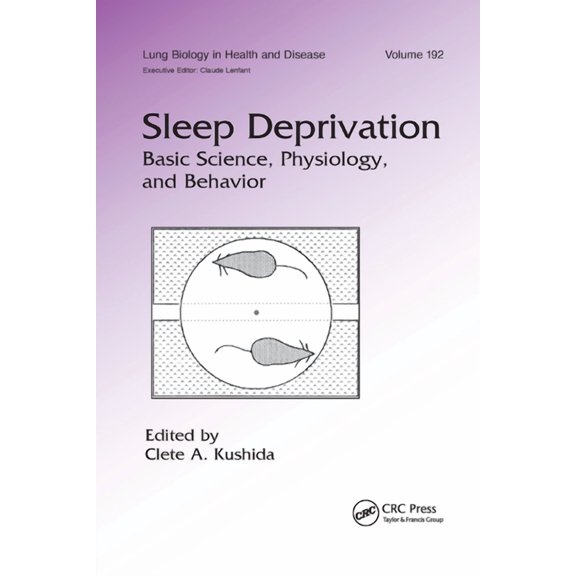 Sleep Deprivation: Basic Science, Physiology and Behavior, (Paperback)