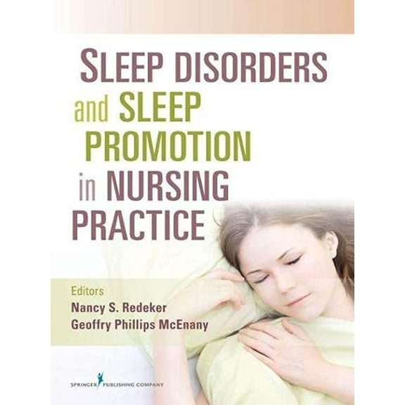 Pre-Owned Sleep Disorders and Sleep Promotion in Nursing Practice (Paperback) 0826106579 9780826106575