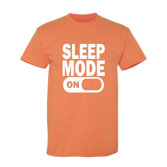 Sleep Mode On Sarcastic Humor Graphic Novelty Funny T Shirt