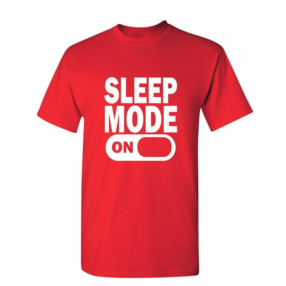 Sleep Mode On Sarcastic Humor Graphic Novelty Funny Tall T Shirt