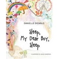 thumbnail image 1 of Pre-Owned Sleep My Dear Boy Sleep (Paperback) 1682895831 9781682895832, 1 of 1