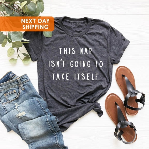 Sleep Shirt, Sleeping Sloth Nap Team Awesome, Shirt, Napping This Nap Isn't Going To Take Itself Sleep Shirt Tshirt All Size S-5XL