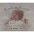 thumbnail image 1 of Sleep Sound in Jesus (Hardcover) by Michael Card, 1 of 1