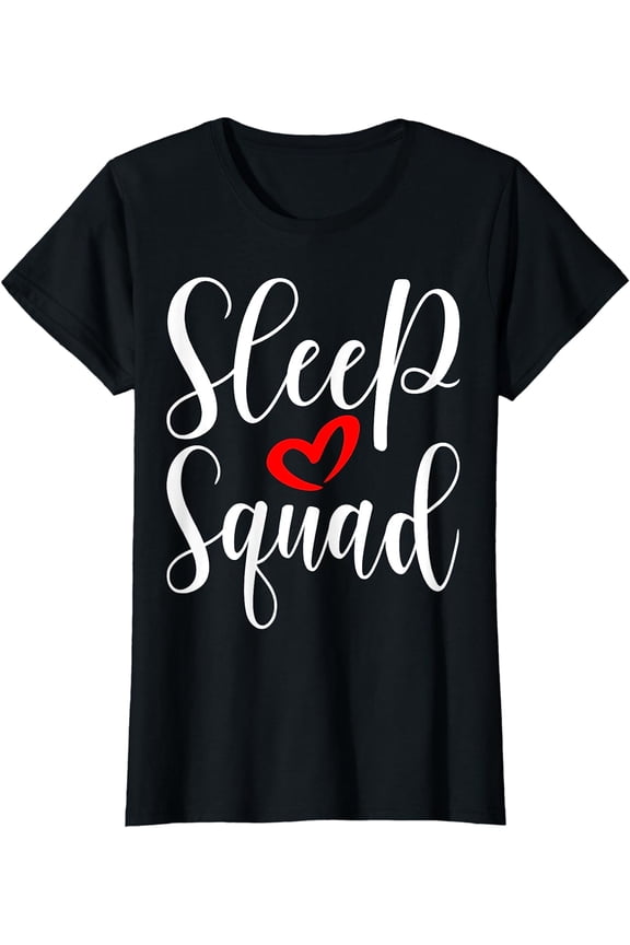 Sleep Squad Sleepover Squad Slumber Party Squad Pajama Crew T-Shirt