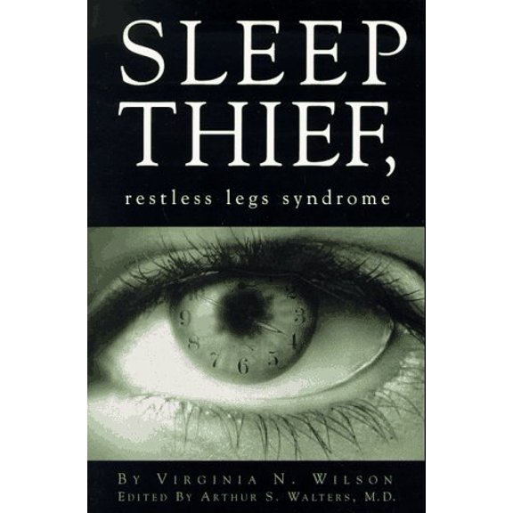 Pre-Owned Sleep Thief, Restless Legs Syndrome (Paperback) 0965268209 9780965268202