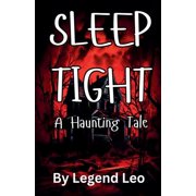 Sleep Tight A Haunting Tale, Paperback