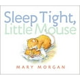 thumbnail image 1 of Pre-Owned Sleep Tight, Little Mouse (Board book) 0553498290 9780553498295, 1 of 1