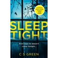 thumbnail image 1 of Pre-Owned Sleep Tight: from the Sunday Times bestseller comes a gripping new thriller, the debut in a new crime series with a twist: Book 1 (Rose Gifford series) Paperback, 1 of 1