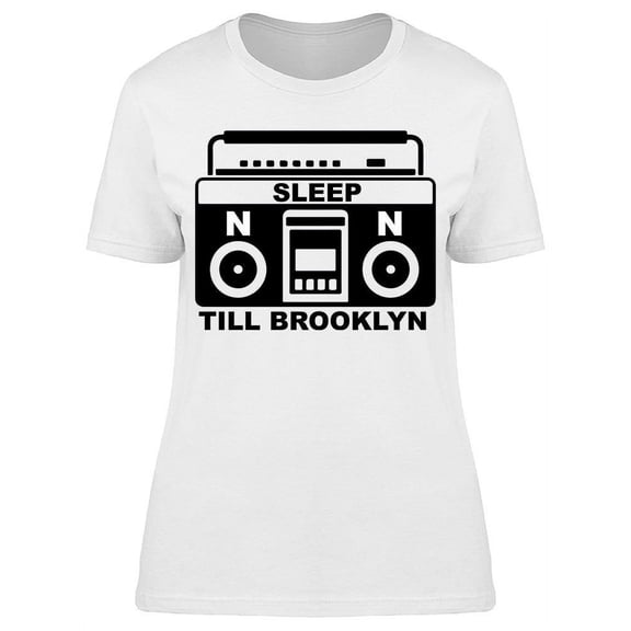 Sleep Till Brooklyn Women's T-shirt