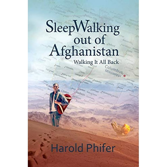 Pre-Owned Sleep Walking Out of Afghanistan: Walking It All Back Paperback