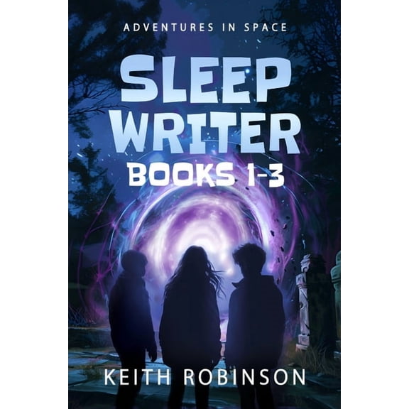 Sleep Writer Sleep Writer Omnibus: Books 1-3, (Paperback)