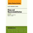thumbnail image 1 of Pre-Owned Sleep and Neurorehabilitation, an Issue of Sleep Medicine Clinics: Volume 7-4 (Hardcover 9781455758425) by Richard J Castriotta, Mark C Wilde, 1 of 1
